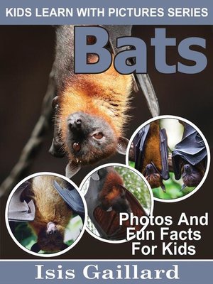 cover image of Bats Photos and Fun Facts for Kids